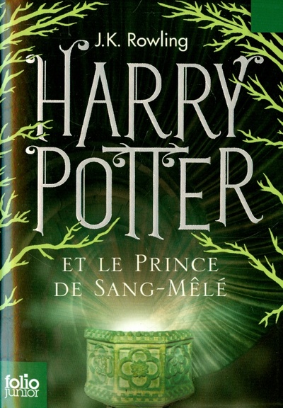 Harry Potter et le Prince de Sang-Mele Gallimard 