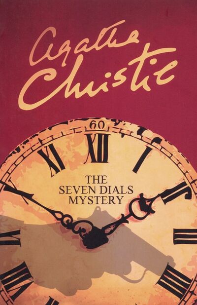 Книга: The Seven Dials Mystery (Christie Agatha) ; HarperCollins, 2017 