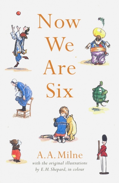 Winnie-the-Pooh. Now We are Six Egmont Books 
