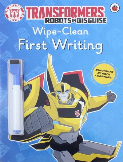 Transformers. Robots in Disguise. Wipe-Clean First Writing Ladybird 