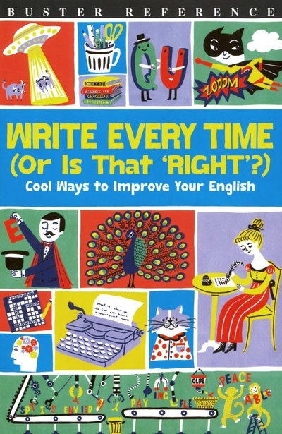 Write Every Time (or Is That 'Right'?) Buster Books 