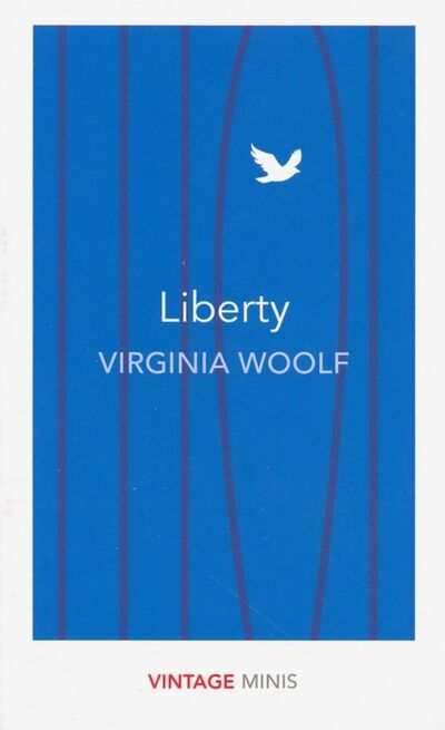 Книга: Liberty (Woolf Virginia) ; Vintage books, 2018 