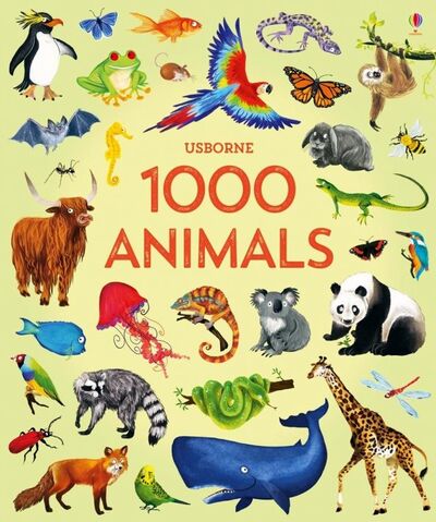 Книга: 1000 Animals (1000 Pictures) (Greenwell Jessica) ; Usborne, 2018 