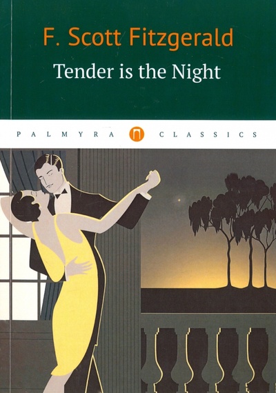 Tender Is the Night Пальмира 