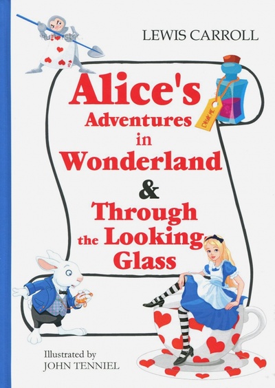 Alice's Adventures in Wonderland & Through the Looking-Glass Т8 