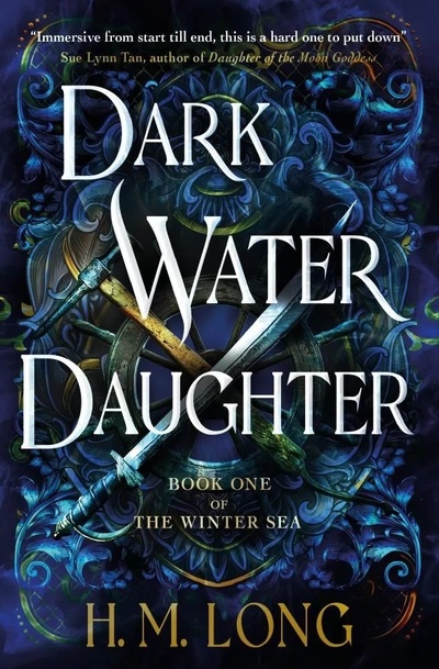 Книга: Dark Water Daughter. Book one of the Winter Sea (Лонг Х.М.) ; Зарубежная литература (Titan), 2023 