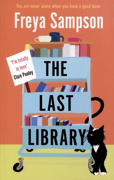 Книга: The Last Library (Сэмпсон Фрейя) ; Зарубежная литература (Bonnier), 2021 