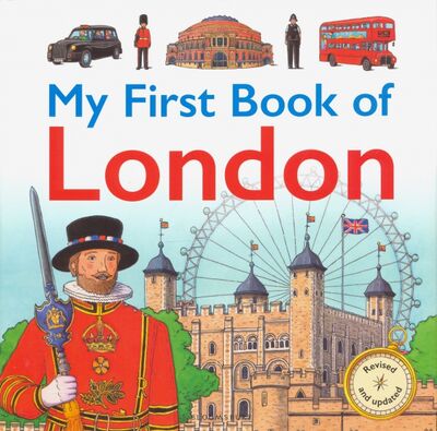 Книга: My First Book of London (Guillain Charlotte) ; Bloomsbury, 2018 