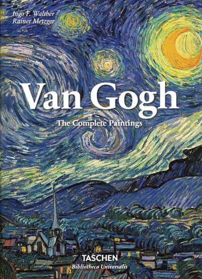 Книга: Van Gogh. The Complete Paintings (Walther Ingo F., Metzger Rainer) ; Taschen, 2019 