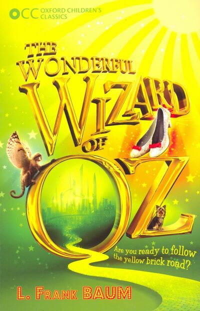 Книга: Wonderful Wizard of Oz (Baum Lyman Frank) ; Oxford, 2015 