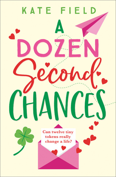 Книга: A Dozen Second Chances (Field Kate) 