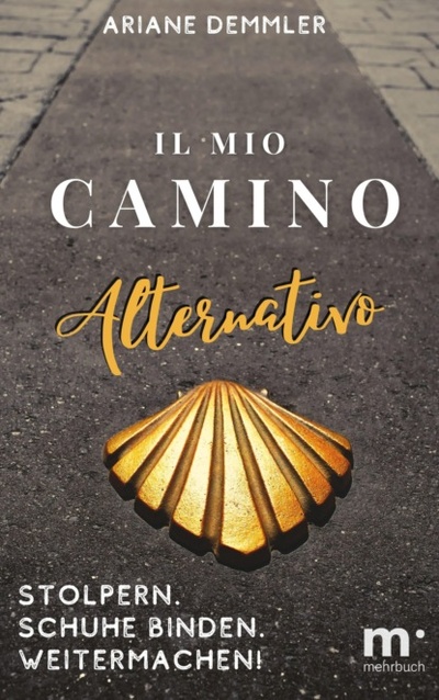 Книга: Il mio Camino Alternativo (Ariane Demmler) 