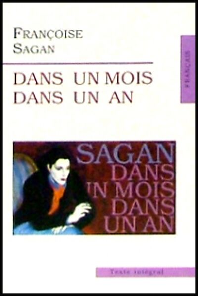 Книга: Dans un Mois Dans un An (Sagan Francoise) ; Юпитер-Импэкс, 2015 