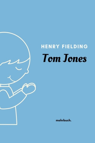 Книга: Tom Jones (Henry Fielding) 