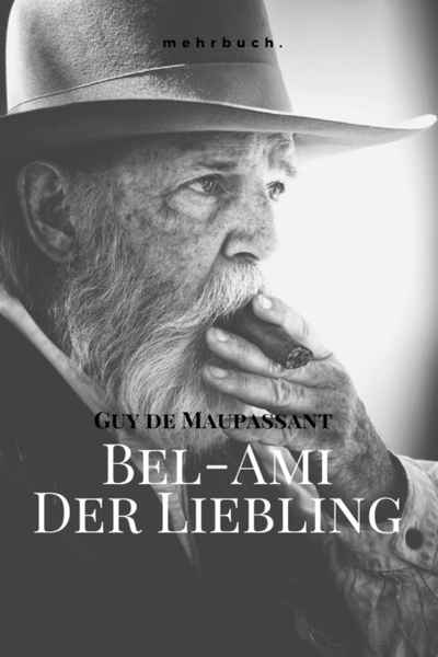Книга: Bel-Ami: Der Liebling (Guy de Maupassant) 