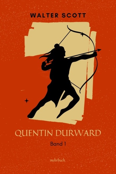Книга: Quentin Durward (Walter Scott) 