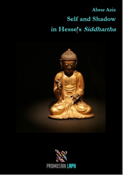 Книга: Self and Shadow in Hesse's Siddhartha (Abrar Aziz) 
