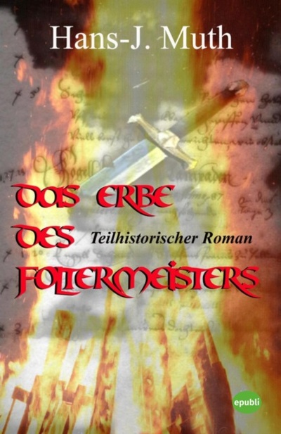 Книга: Das Erbe des Foltermeisters (Hans J. Muth) 