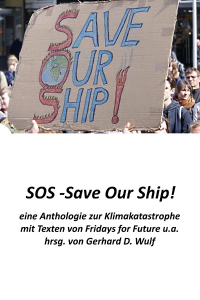 Книга: SOS - Save Our Ship! eine Anthologie zur Klimakatastrophe (Gerhard D. Wulf) 