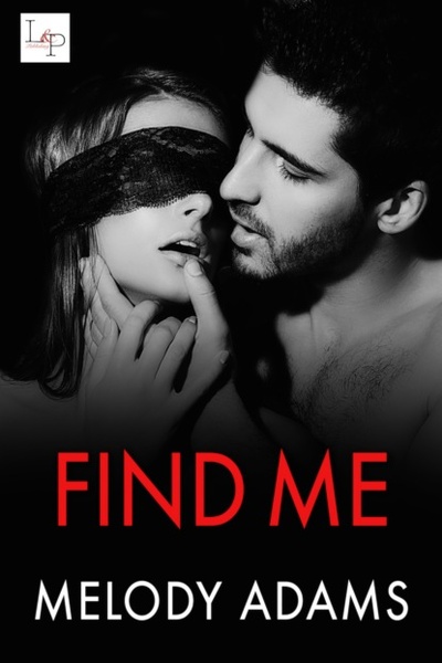 Книга: Find Me (Melody Adams) 