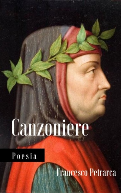 Книга: Francesco Petrarca: Canzoniere (Франческо Петрарка) 