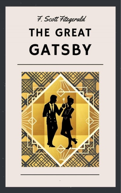 Книга: F. Scott Fitzgerald: The Great Gatsby (F. Scott Fitzgerald) 