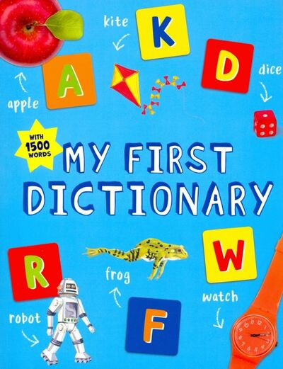 Книга: My First Dictionary; Kingfisher, 2019 