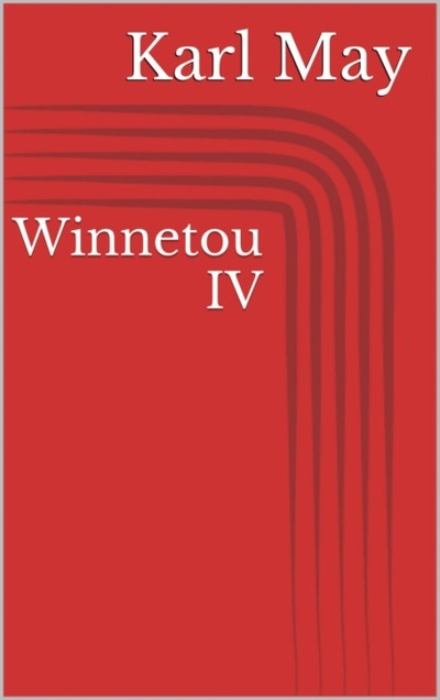 Книга: Winnetou IV (Karl May) 