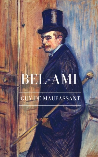 Книга: Guy de Maupassant: Bel-Ami (Guy de Maupassant) 