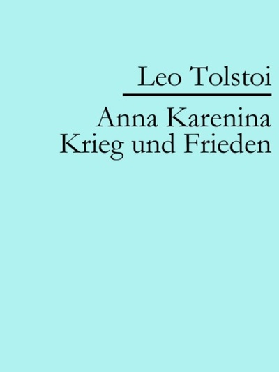 Книга: Anna Karenina | Krieg und Frieden (Leo Tolstoi) 