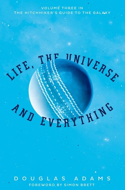 Книга: Life, the Universe and Everything (Adams Douglas) ; Pan Macmillan