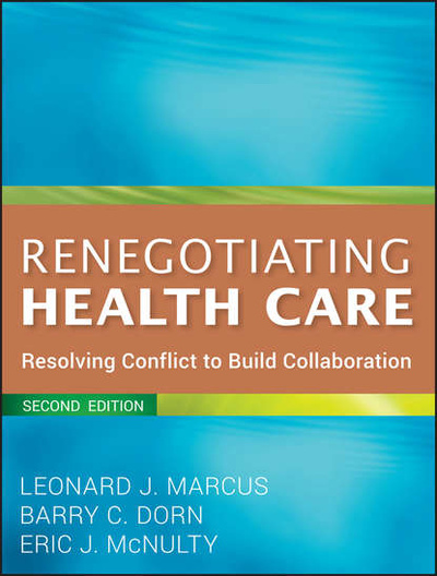 Книга: Renegotiating Health Care (Leonard J. Marcus) 