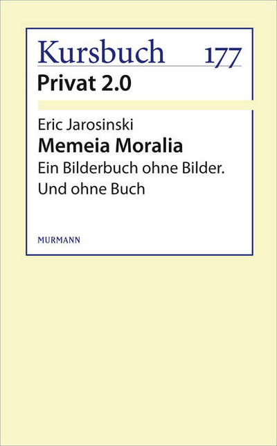 Книга: Memeia Moralia (Eric Jarosinski) 