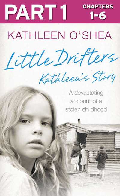 Книга: Little Drifters: Part 1 of 4 (Kathleen O'Shea) 