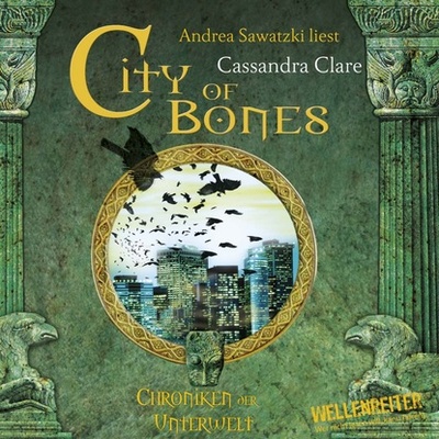 Книга: City of Bones - City of Bones - Chroniken der Unterwelt 1 (Cassandra Clare) 