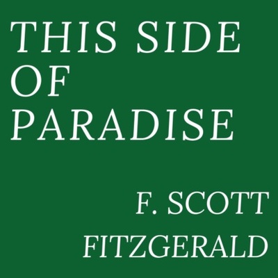 Книга: This Side of Paradise (Unabridged) (F. Scott Fitzgerald) 