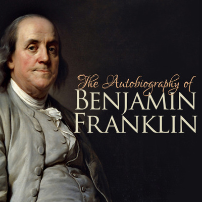 Книга: The Autobiography of Benjamin Franklin (Unabridged) (Бенджамин Франклин) 