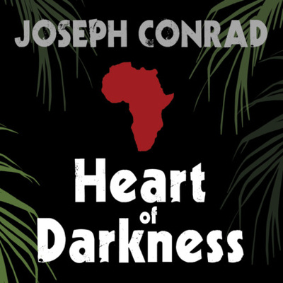 Книга: Heart of Darkness (Unabridged) (Joseph Conrad) 