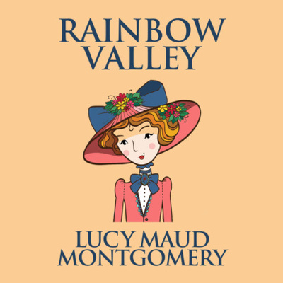 Книга: Rainbow Valley - Anne of Green Gables, Book 7 (Unabridged) (L. M. Montgomery) 