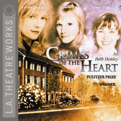 Книга: Crimes of the Heart (Beth Henley) 