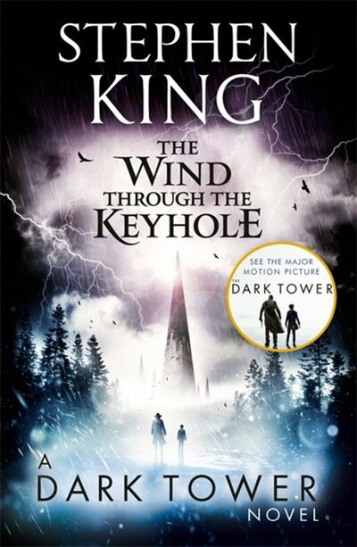 Книга: Wind through the Keyhole: A Dark Tower Novel (King Stephen) ; Hodder & Stoughton, 2017 