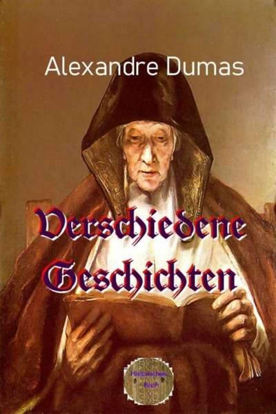 Книга: Verschiedene Geschichten (Alexandre Dumas d. A.) 