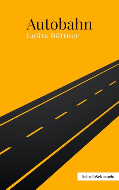 Книга: Autobahn (Lolita Buttner) 