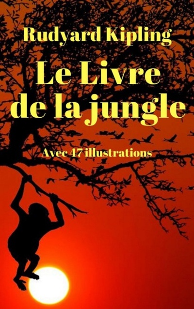 Книга: Le Livre de la jungle (avec 47 illustrations colorees) (Rudyard Kipling) 