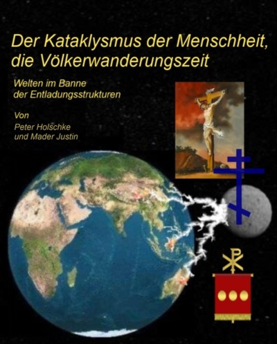 Книга: Der Kataklysmus der Menschheit, die Volkerwanderungszeit (Justin Mader) 