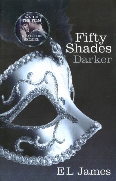 Книга: Fifty Shades Darker (James EL, Джеймс Эрика Леонард) ; Random House, 2012 