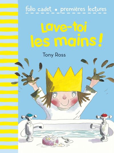 Книга: Lave-toi les mains! (Ross Tony) ; Gallimard