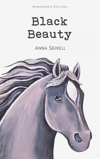 Книга: Black Beauty (Sewell Anna) ; Wordsworth, 2002 