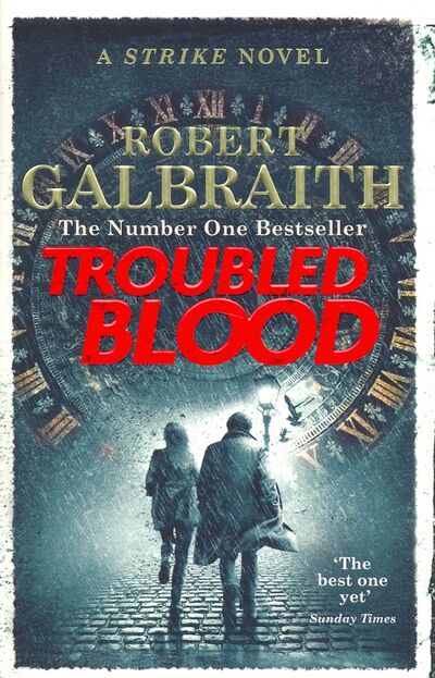 Книга: Troubled Blood (Гэлбрейт Роберт) ; Не установлено, 2021 