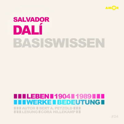 Книга: Salvador Dali (1904-1989) - Leben, Werk, Bedeutung - Basiswissen (Ungekurzt) (Bert Alexander Petzold) 